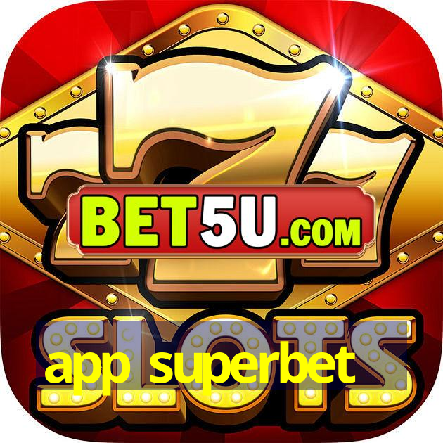 app superbet